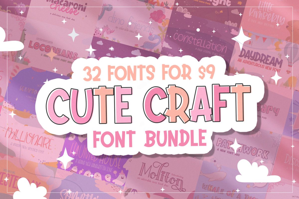 10 Of The Best Crafter Font Bundles - ori 3918118 q6fenffx5wdpcd6nkibout869i2ijh894uvs4maf the cute craft bundle craft fonts cute fonts girly fonts